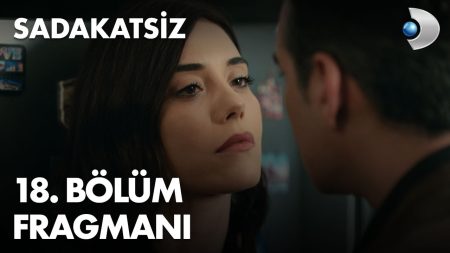 Sadakatsiz 18. Bölüm Fragmanı