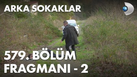 Arka Sokaklar 579. Bölüm 2.Fragmanı