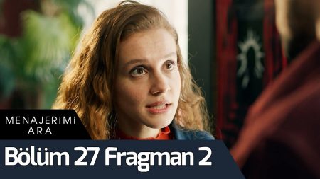 Menajerimi Ara 27. Bölüm 2. Fragman