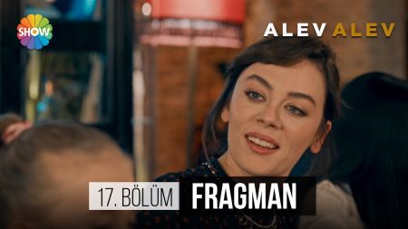Alev Alev 17. Bölüm Fragman
