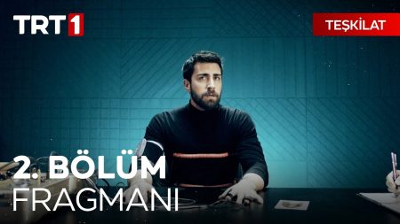 Teşkilat 2. Bölüm Fragmanı