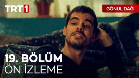 Gönül Dağı 19. Bölüm Ön İzleme