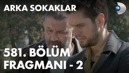 Arka Sokaklar 581. Bölüm 2. Fragmanı