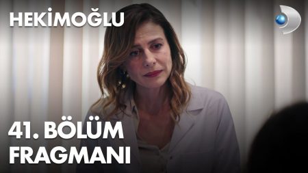 Hekimoğlu 41. Bölüm Fragmanı