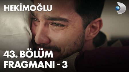 Hekimoğlu 43. Bölüm 3.Fragmanı