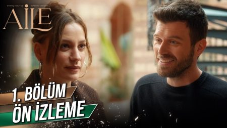 Aile 1. Bölüm 1. Ön İzleme