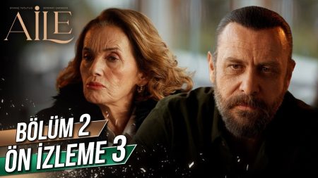 Aile 2. Bölüm 3. Ön İzleme
