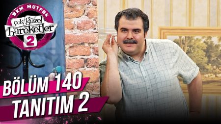 Çok Güzel Hareketler 2 - 140. Bölüm 2. Tanıtım