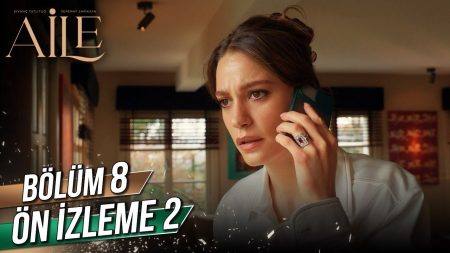 Aile 8. Bölüm 2. Ön İzleme