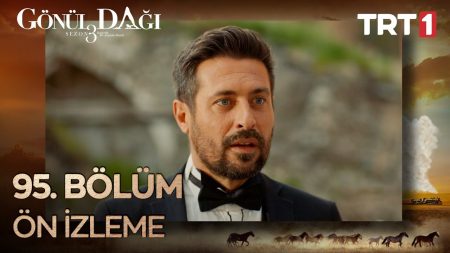 Gönül Dağı 95. Bölüm Ön İzleme
