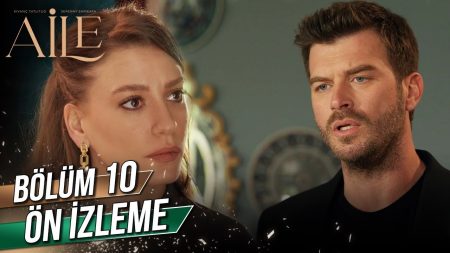 Aile 10. Bölüm Ön İzleme