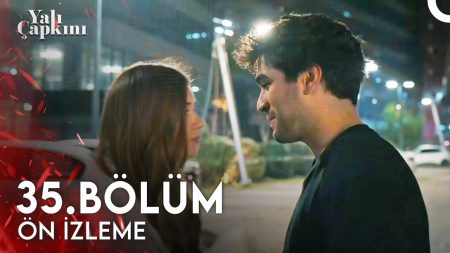 Yalı Çapkını 35. Bölüm Ön İzleme