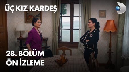 Üç Kız Kardeş 28. Bölüm Ön İzleme