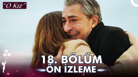 O Kız 18. Bölüm Ön İzleme