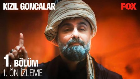 Kızıl Goncalar 1. Bölüm 1. Ön İzleme