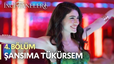 İnci Taneleri (4. Bölüm) | Şansıma Tükürsem - Dilber