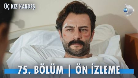 Üç Kız Kardeş 75. Bölüm Ön İzleme