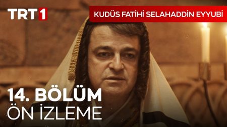 Kudüs Fatihi Selahaddin Eyyubi 14. Bölüm Ön İzleme