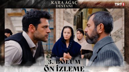 Kara Ağaç Destanı 3. Bölüm Ön İzleme