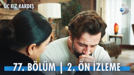 Üç Kız Kardeş 77. Bölüm 2. Ön İzleme