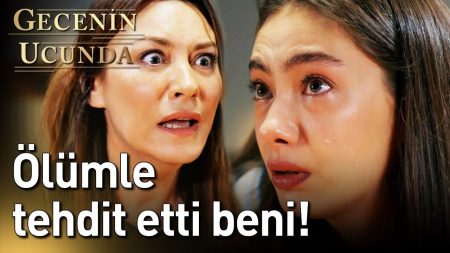 Gecenin Ucunda 23. Bölüm - Ölümle Tehdit Etti Beni!