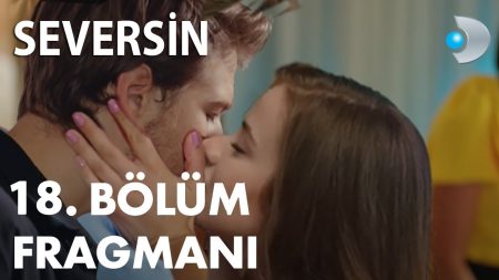 Seversin 18. Bölüm Fragmanı
