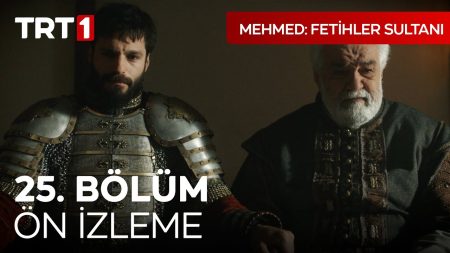 Mehmed: Fetihler Sultanı | 25. Bölüm Ön İzleme