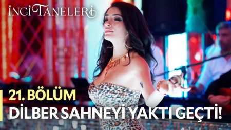 İnci Taneleri (21. Bölüm) - Dilber Sahneyi Yaktı Geçti