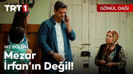 Gönül Dağı 143. Bölüm - "Bu mezar