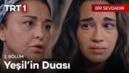 Bir Sevdadır 2. Bölüm  - “Biz istediğimizi değil