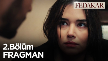 Fedakar 2. Bölüm Fragmanı
