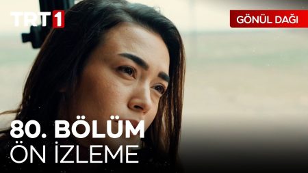Gönül Dağı 80. Bölüm Ön İzleme