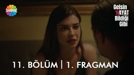 Gelsin Hayat Bildiği Gibi 11. Bölüm Fragmanı