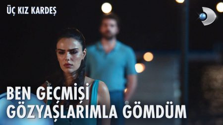 Üç Kız Kardeş 55. Bölüm | Seni nasıl sevdiğimi unuttum!