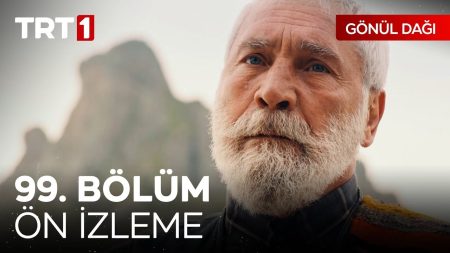 Gönül Dağı 99. Bölüm Ön İzleme