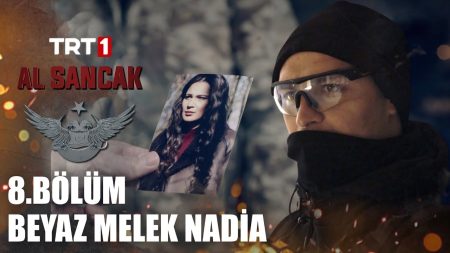 Al Sancak 8. Bölüm - Beyaz Melek Nadia