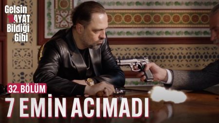 Gelsin Hayat Bildiği Gibi (32. Bölüm) - 7 Emin Acımadı