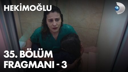 Hekimoğlu 35. Bölüm 3. Fragmanı