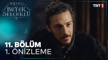 Uyanış Büyük Selçuklu 11. Bölüm Önizleme