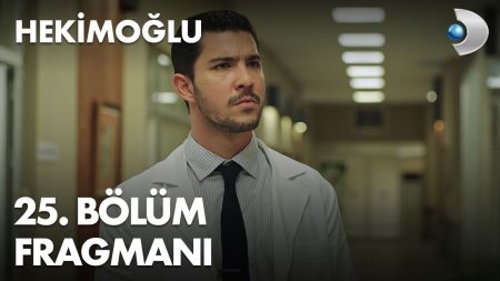 Hekimoğlu 25. Bölüm Fragmanı