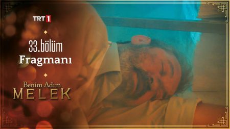 Benim Adım Melek 33. Bölüm Fragmanı