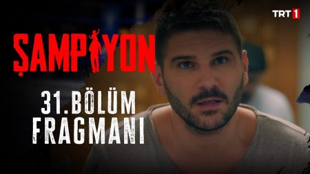 Şampiyon 31.Bölüm Fragmanı