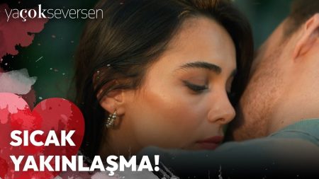 Ya Çok Seversen 2. Bölüm - Sıcak Yakınlaşma!