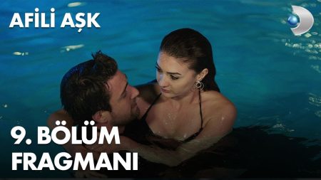 Afili Aşk 9. Bölüm Fragmanı