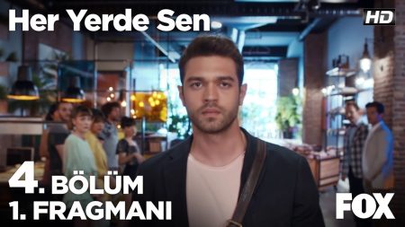 Her Yerde Sen 4. Bölüm Fragmanı