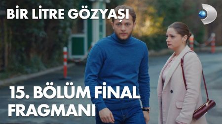 Bir Litre Gözyaşı 15. Bölüm Final Fragmanı Yayınlandı!