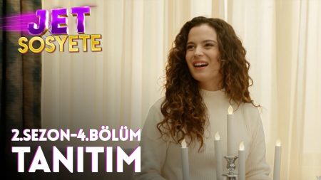 Jet Sosyete - 2.Sezon 4.Bölüm Tanıtımı Yayınlandı!