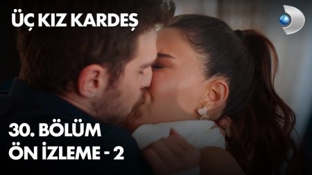 Üç Kız Kardeş 30. Bölüm 2. Ön İzleme