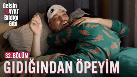 Gelsin Hayat Bildiği Gibi (32. Bölüm) - Gıdığından Öpeyim