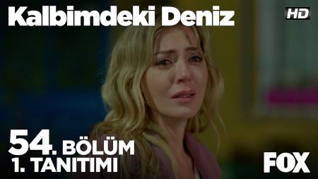 Kalbimdeki Deniz 54. Bölüm Fragmanı